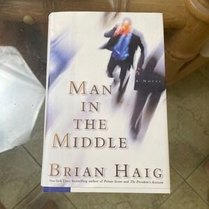 Man in the Middle by Brian Haig Hardcover‎ Novel Fiction Thriller Book